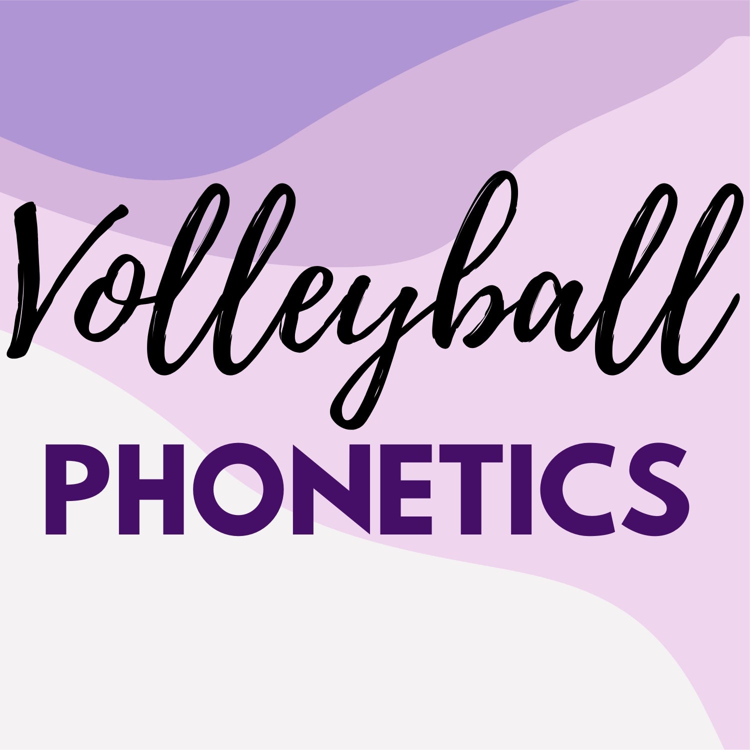 Volleyball Phonetics